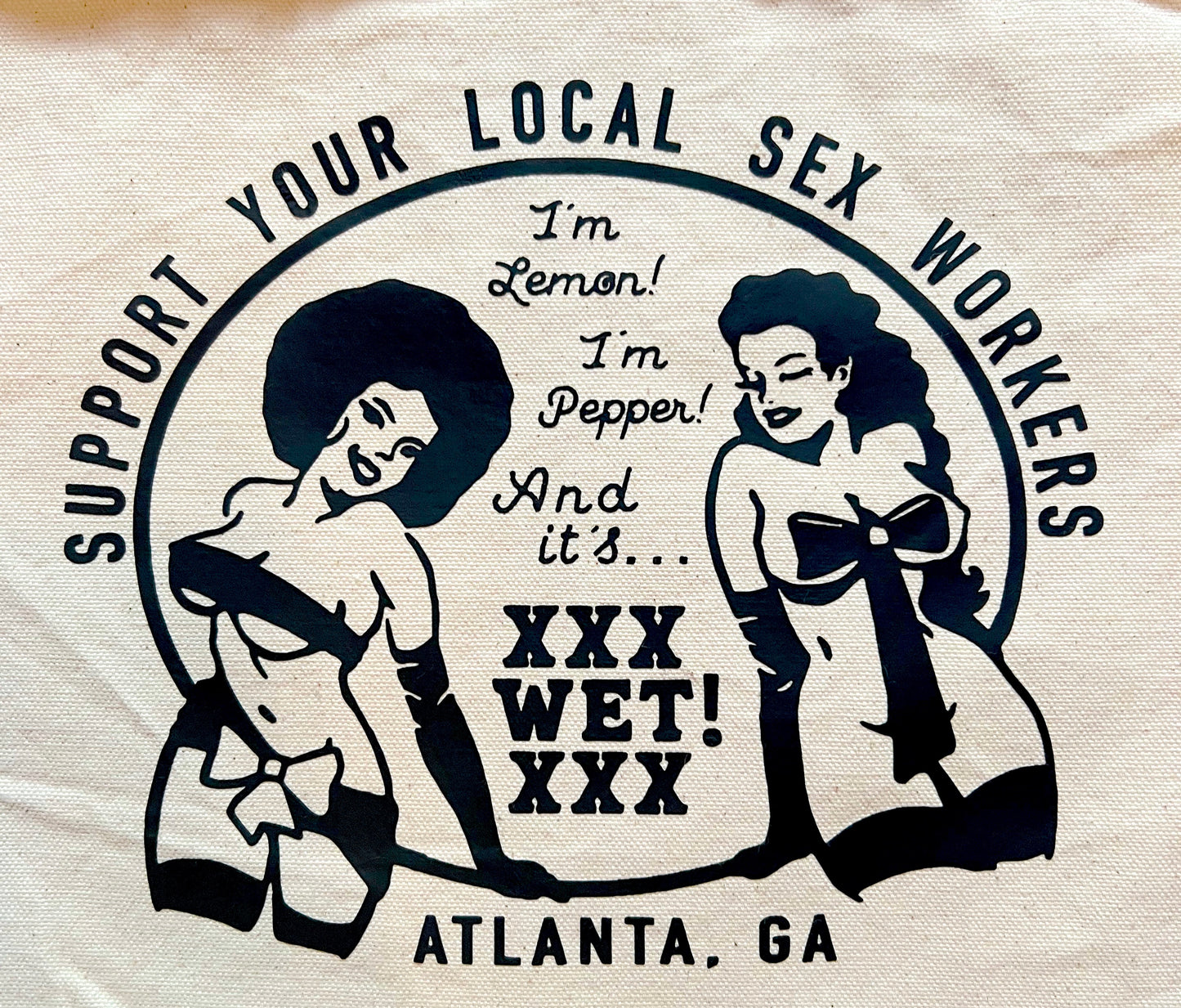 Support Your Local Sex Workers! Tote Bag