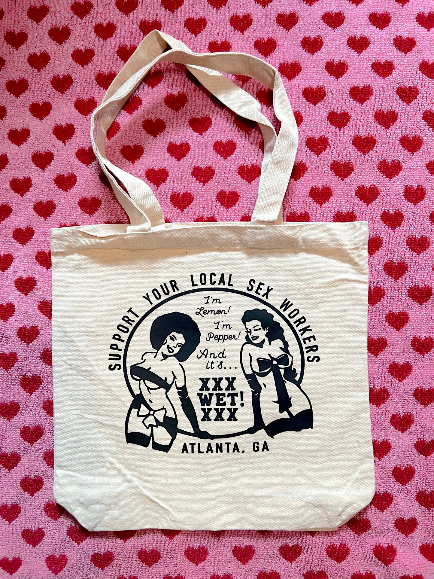 Support Your Local Sex Workers! Tote Bag