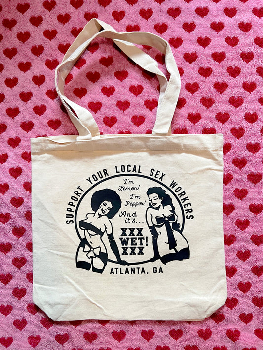 Support Your Local Sex Workers! Tote Bag
